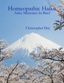 Read: Homeopathic Haiku: Book Aides Memoires In Brief
