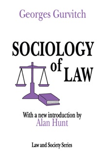 Sociology of Law by Norman K. Denzin & Georges Gurvitch