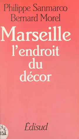 Read: Book Marseille : l'endroit du décor