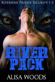 River Pack Wolves Box Set - Alisa Woods