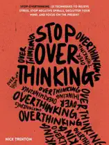 Stop Overthinking