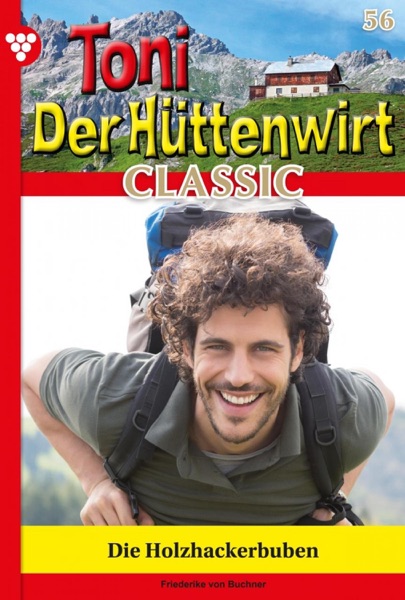 Toni der Hüttenwirt Classic 56 – Heimatroman