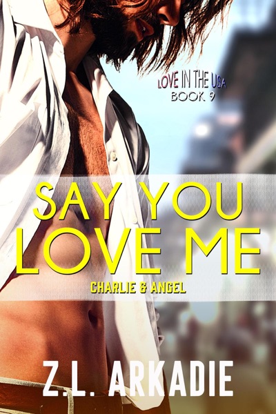 Say You Love Me: Charlie & Angel