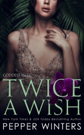 Twice a Wish - Pepper Winters