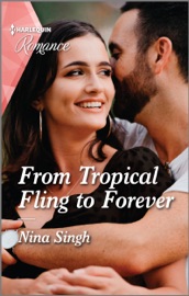 From Tropical Fling to Forever - Nina Singh
