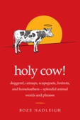 Holy Cow! - Boze Hadleigh