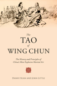 The Tao of Wing Chun - John Little & Danny Xuan