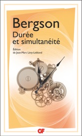 Durée et simultanéité - Henri Bergson & Paul-Antoine Miquel