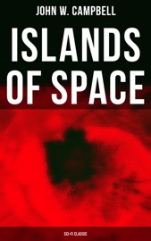 Islands of Space (Sci-Fi Classic) - John W. Campbell