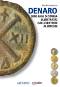 Denaro, 3000 anni di storia (illustrata) dall’Elektron al Bitcoin - Alex Ricchebuono
