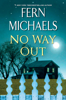 Fern Michaels - No Way Out artwork