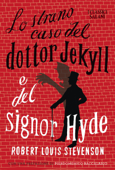 Lo strano caso del dottor Jekyll e del signor Hyde - Robert Louis Stevenson