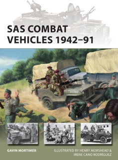 SAS Combat Vehicles 1942–91 by Gavin Mortimer