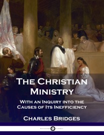 The Christian Ministry - Charles Bridges