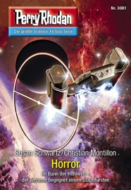 Perry Rhodan 3081: Horror - Susan Schwartz & Christian Montillon