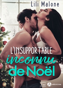 L’insupportable inconnu de Noël - Lili Malone