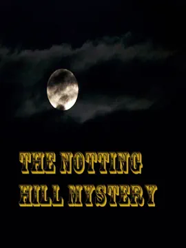 Read: The Notting Hill Mystery Book