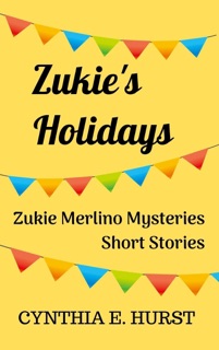 Zukie's Holidays by Cynthia E. Hurst