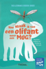 Hoe maak ik van een olifant weer een mug - Theo IJzermans & Roderik Bender