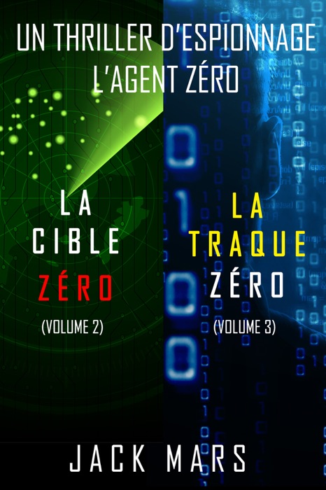 Pack Thriller d’Espionnage l’Agent Zéro : La Cible Zéro (#2) et La Traque Zéro (#3)