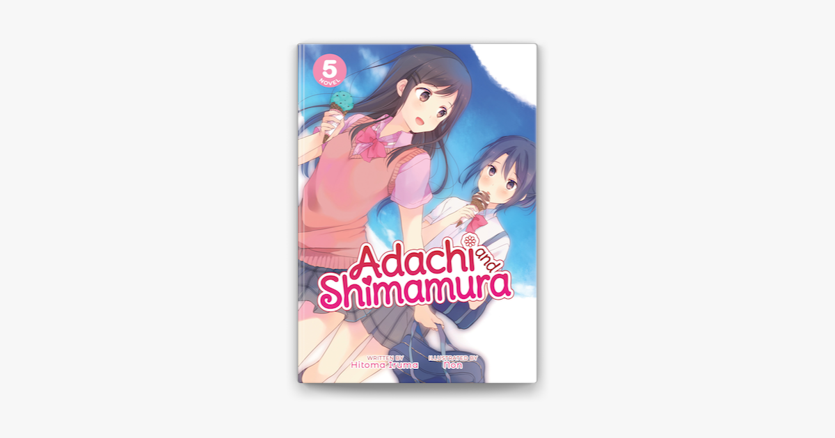Adachi and Shimamura (Light Novel) Vol. 9 on Apple Books