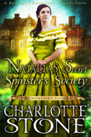 Charlotte Stone - Natalia’s Secret Spinster’s Society : The Spinster's Society 8 (A Regency Romance Book) artwork