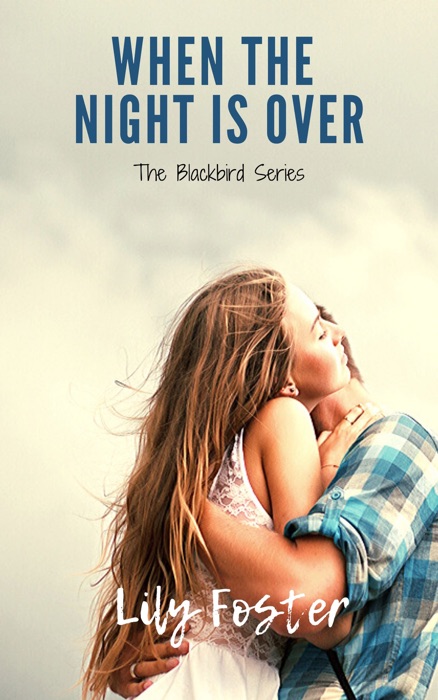 When the Night is Over