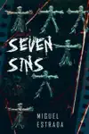 Seven Sins by Miguel Estrada Book Summary, Reviews and Downlod