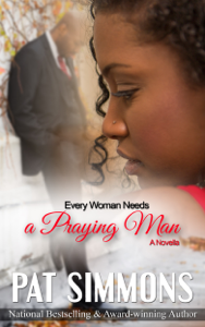 Every Women Needs A Praying Man - Pat Simmons Cover Art