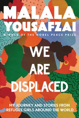 We Are Displaced by Malala Yousafzai book