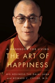 The Art of Happiness, 10th Anniversary Edition - Dalai Lama