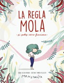 La regla mola (si sabes cómo funciona) (Menstruita) - Anna Salvia & Cristina Torrón (Menstruita)