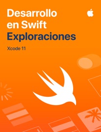 Desarrollo en Swift: Exploraciones - Apple Education