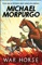 War Horse - Michael Morpurgo