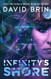 Infinity's Shore - David Brin