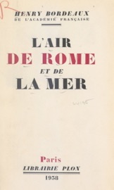 L'air de Rome et de la mer - Henry Bordeaux