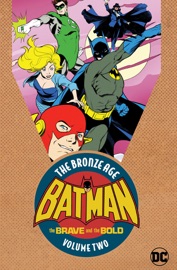 Batman in The Brave & the Bold: The Bronze Age Vol. 2 - Bob Haney, Jim Aparo, Nick Cardy & Neal Adams