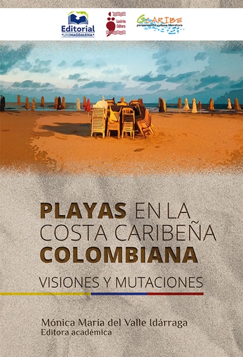 Playas en la costa caribeña colombiana. Visiones y mutaciones