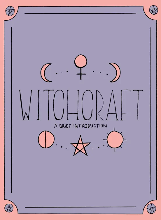 Witchcraft: A Brief Introduction