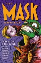 The Mask Omnibus Volume 1 (Second Edition) - John Arcudi & Doug Mahnke