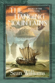 The Hanging Mountains - Sean Williams