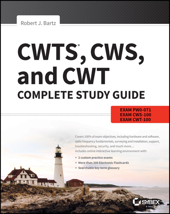 CWTS, CWS, and CWT Complete Study Guide