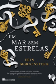 Um Mar Sem Estrelas - Erin Morgenstern