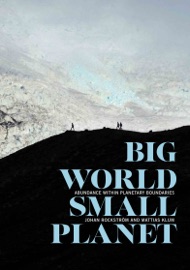 Big World, Small Planet - Johan Rockström & Mattias Klum