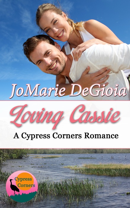 Loving Cassie: Cypress Corners Book 3