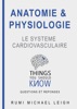 Book Anatomie et Physiologie: Le Système Cardiovasculaire