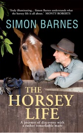 The Horsey Life Simon Barnes