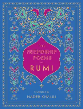 Read: Book The Friendship Poems of Rumi