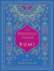 The Friendship Poems of Rumi