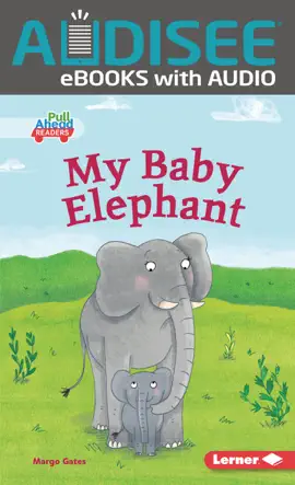 Read: My Baby Elephant (Enhanced Book Edition)
